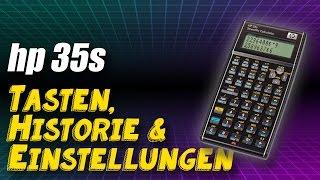 HP 35S #02 - Historie, Einstellungen & Tasten