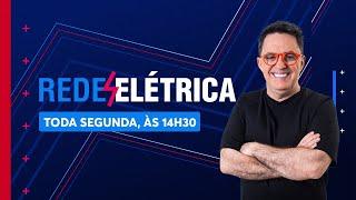 [AO VIVO] REDE ELÉTRICA, COM FERNANDO FERNANDES | 26/08/2024