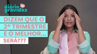 A MELHOR FASE DA GRAVIDEZ?? | DIÁRIO DE GRAVIDEZ- 2º TRIMESTRE