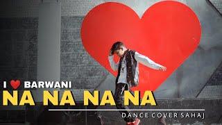 NA NA NA NA | J Star | I Love Barwani | Western Dance | Choreography Bhawesh Yadav