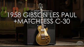 "Pick of the Day" - 1958 Gibson Les Paul Gold Top and Matchless C-30