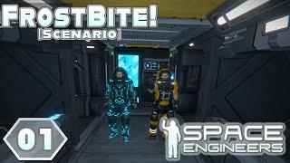 Frostbite Scenario | 01 | Space Engineers | Multiplayer