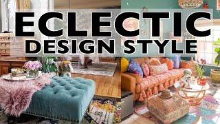 Eclectic Design Style