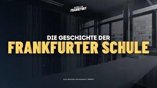 Die Geschichte der Frankfurter Schule