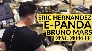 Gear Goggles | Bruno Mars drummer | Eric E-Panda Hernandez | 24k Magic World Tour Rehearsals