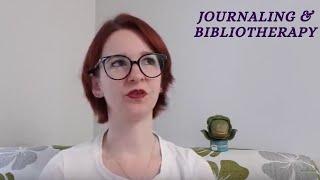 Journaling and Bibliotherapy