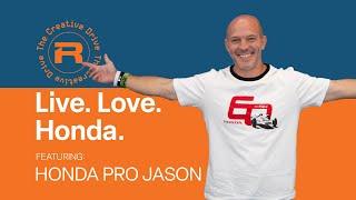 How HondaPro Jason Became the Ultimate Honda Advocate