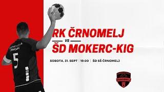 02.KROG - 1.B SRL - MOŠKI (24/25): RK ČRNOMELJ : ŠD MOKERC - KIG