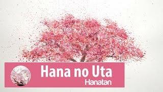 Hana no Uta (Flower Song ) - Hanatan  Lyric•Kara•Engsub•Vietsub | 花のうた - 花たん