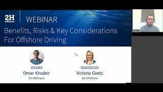 2H Webinar | Benefits, Risks and Key Considerations of Offshore Driving: Live Webinar