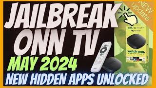 JAILBREAK  ONN GOOGLE TV ANDROID TV BOX UNLOCK ALL APPS MAY 2024 WORKS!!