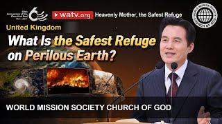 Heavenly Mother, the Safest Refuge | WMSCOG, Church of God