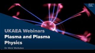 Plasma and Plasma Physics