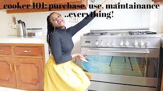 COOKER 101 : PURCHASE SELECTION, OVEN USE, CLEANING & MAINTAINANCE....EVERYTHING!