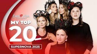  Supernova 2025 | My Top 20 (Latvia Eurovision 2025)