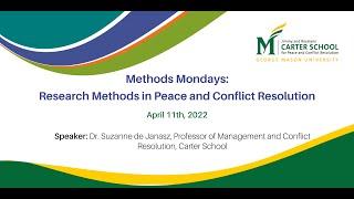 In Depth Interviews in Peace and Conflict Resolution Research with Dr. Suzanne de Janasz