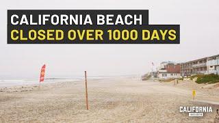 California's Popular Surfing Beach is Shut Down For Over 1000 Days