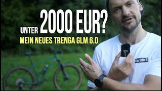 MEIN BIKE -  Das Trenga GLM 6.0 für kleines Budget - unter 2.000 EUR