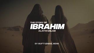 THE STORY OF IBRAHIM (A.S) | FULL STORY