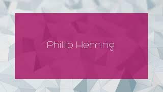 Phillip Herring - appearance