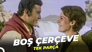 Boş Çerçeve | Kartal Tibet Hülya Koçyiğit Eski Türk Filmi