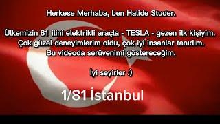 Tesla ile Türkiye’mizin 81 ilini 100% elektrikli gezdim. Gelin, birlikte keşfedelim…! 1/81 İstanbul