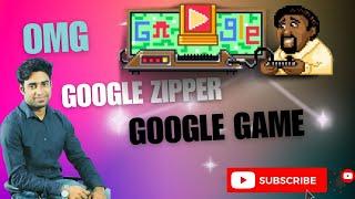 Google Sphere, Google Zipper, Zerg Rush & Google Game...