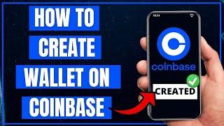 How To Create Wallet on Coinbase (2023)