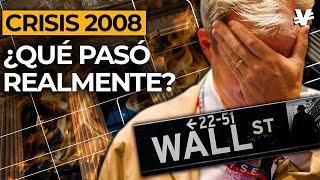 La Historia Olvidada de la Gran Crisis financiera - VisualEconomik