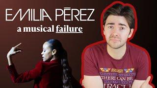 what's wrong with EMILIA PÉREZ? | a theatre critic's review of why the 2024 film fails as a musical