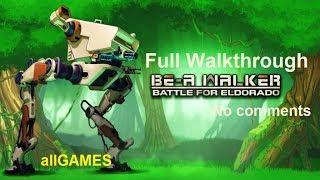 BE-A Walker Full Walkthrough No comments