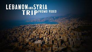 LEBANON and SYRIA Promo video