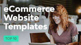 10 Best eCommerce Website Templates