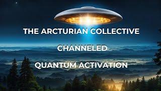 Take a Quantum Jump with Your Arcturian and Galactic Soul Family