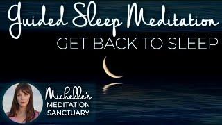 Get Back to Sleep Guided Meditation | Spoken Meditation to Fall into a Deep Sleep (female voice)