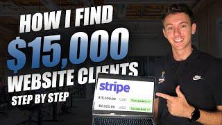 Step-By-Step How I Get $15k Web Design Clients!