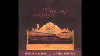 Hüseyin & Ali Rıza Albayrak - Yandım da Geldim (Şah Hatayi Deyişleri)