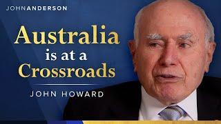 Australia's Next Election: Cost Of Living, Energy and the Leadership Crisis | John Howard