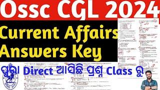 Cgl Answer Key | OSSC CGL Current Affairs Answer key 2024 | CGL 2024 Answer OSAP/CGL Crack Govt.Exam