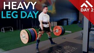 HEAVY LEG DAY | WEEK IN POWER PROGRAM DAY 2