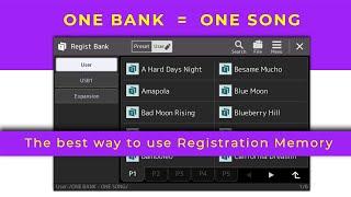 One Bank = One Song - how best to organize Registration Memory