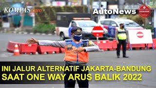 Ini Jalur Alternatif Jakarta-Bandung Saat One Way Arus Balik 2022