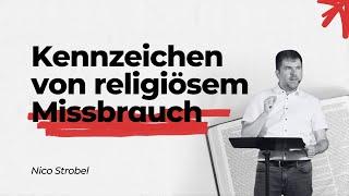 Kennzeichen von Religiösem Missbrauch: Sensibilisierung und Schutz für die Gemeinde - Nico