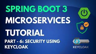 Spring Boot Microservices Tutorial - Part 6 - Security using Keyloak