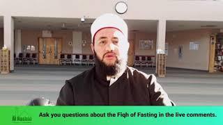 Fiqh of Fasting - Part 1 || Imam Mahmoud Omar