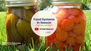 Food Systems in Season With UF/IFAS Extension- How To Spice Up Your Life With Herbs