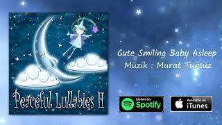 Cute Smiling Baby Asleep  | Peaceful Lullabies II