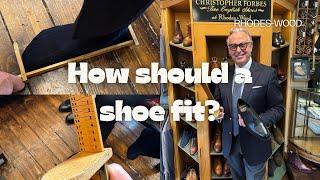 How Should a Shoe Fit?