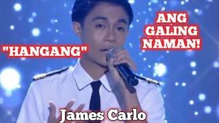 HANGGANG / JAMES CARLO / TAWAG NG TANGHALAN SCHOOL SHOWDOWN SHOWTIME