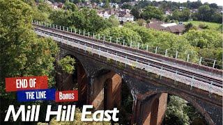 End of the Line Ep. 21 - Mill Hill East